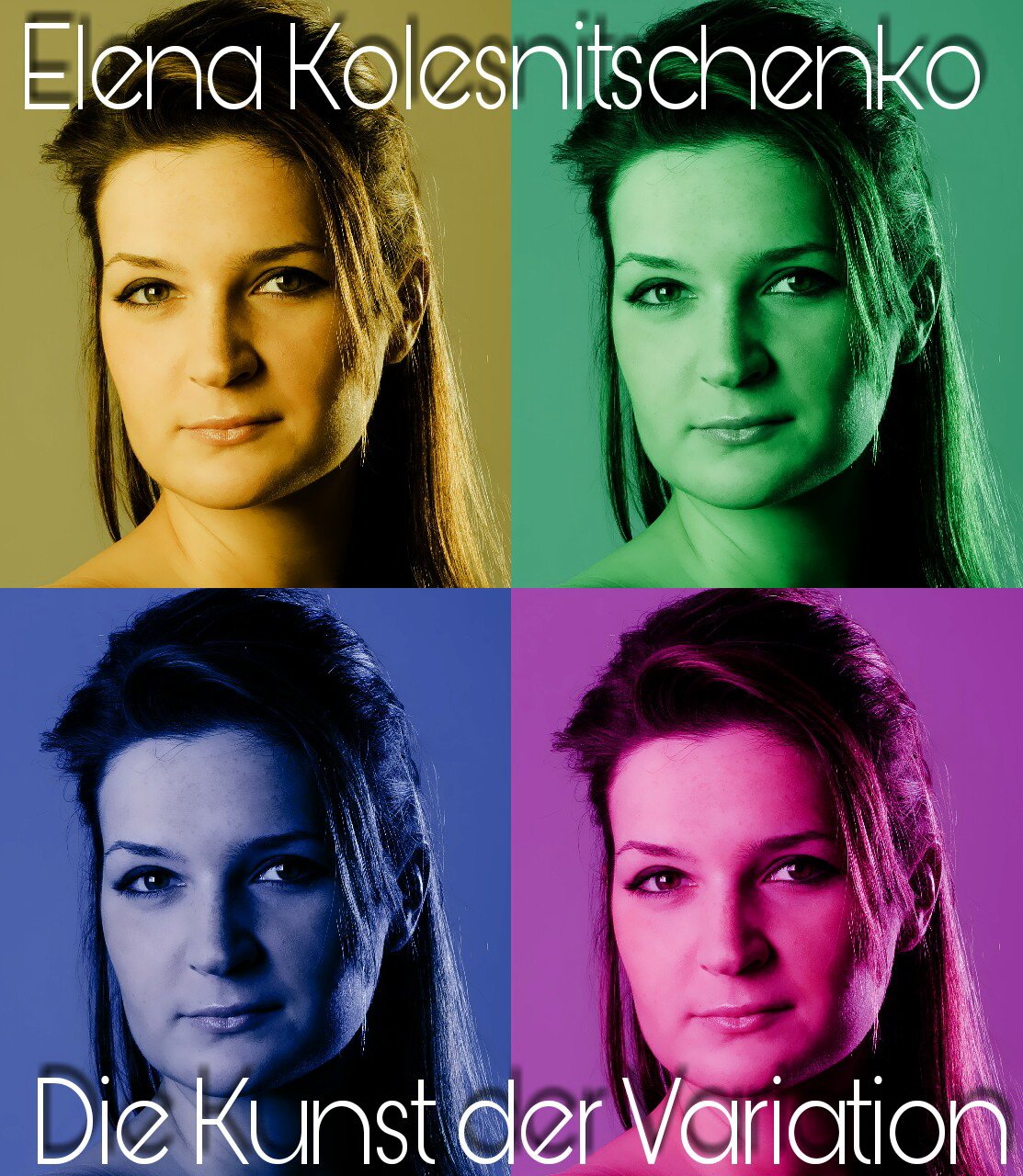 Vierfach farbig variiertes Porträt der Pianistin Elena Kolesnitschenko – Plakat „Die Kunst der Variation“